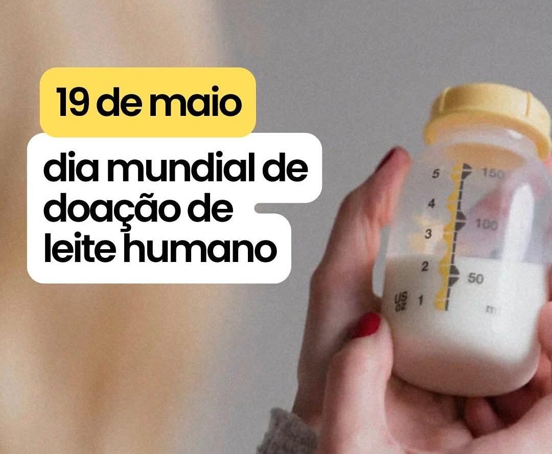 19 de Maio: Dia Nacional de Doação de Leite Humano