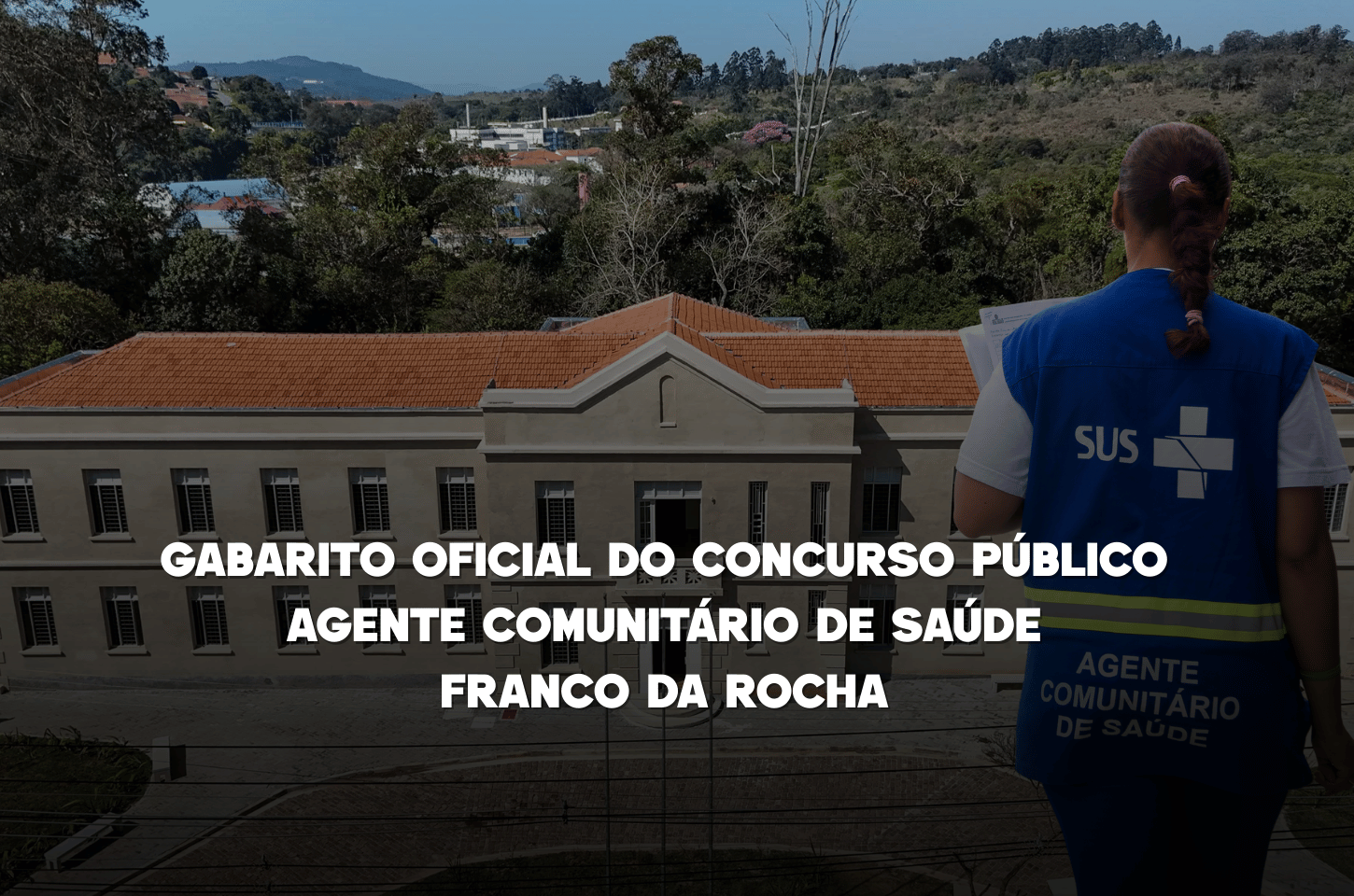 Confira gabarito oficial do concurso para Agente Comunitário de Saúde da Prefeitura de Franco da Rocha